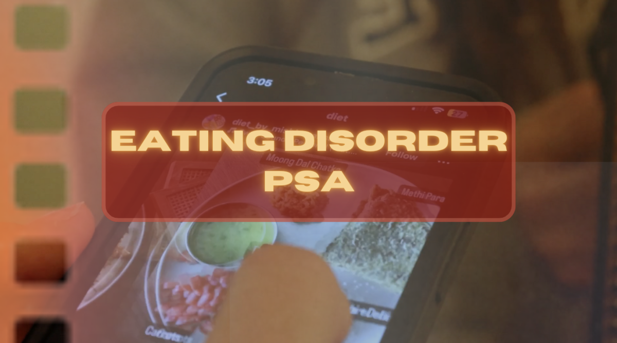 Eating Disorders are common disorders across high school campuses. This PSA was focused on the signs of eating disorders. Graphics courtesy of Eila Smith.